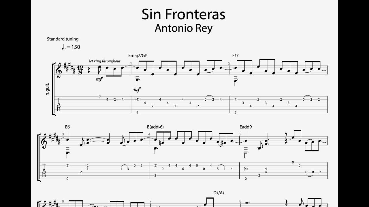 Sin Fronteras | Antonio Rey | Custom Guitar Transcription | Custom Music Transcription