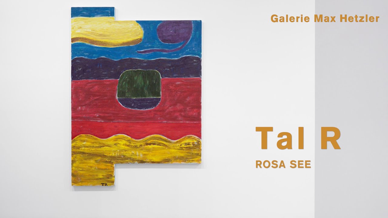 TAL R – Rosa See at Galerie Max Hetzler, Berlin, 2024
