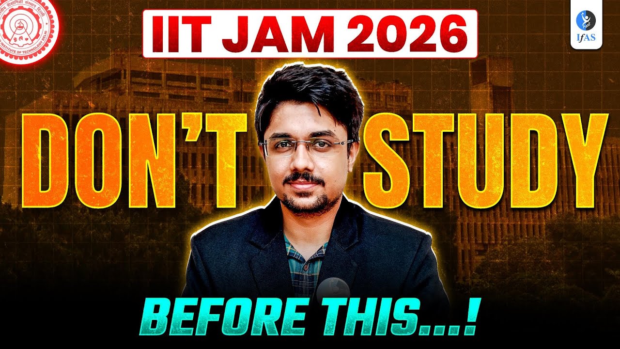 How to Prepare for IIT JAM Chemistry 2026? DON'T STUDY BEFORE THIS!
