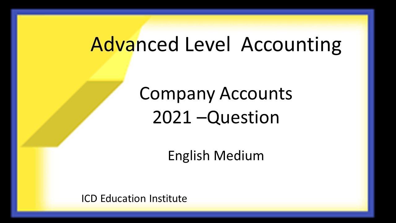 A/L Company Accounts 2021 -Question English Medium