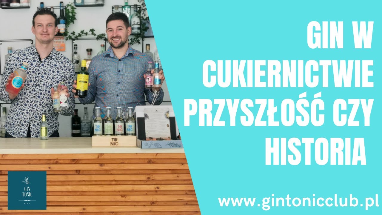 Gin w cukiernictwie przyszłość czy historia? Rozmowa z cukiernikiem Mariuszem Góreckim