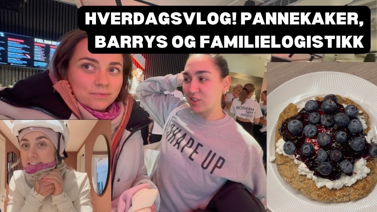 Hverdagsvlog! Pannekaker, vintersykling, trening på Barrys og familielogistikk💚