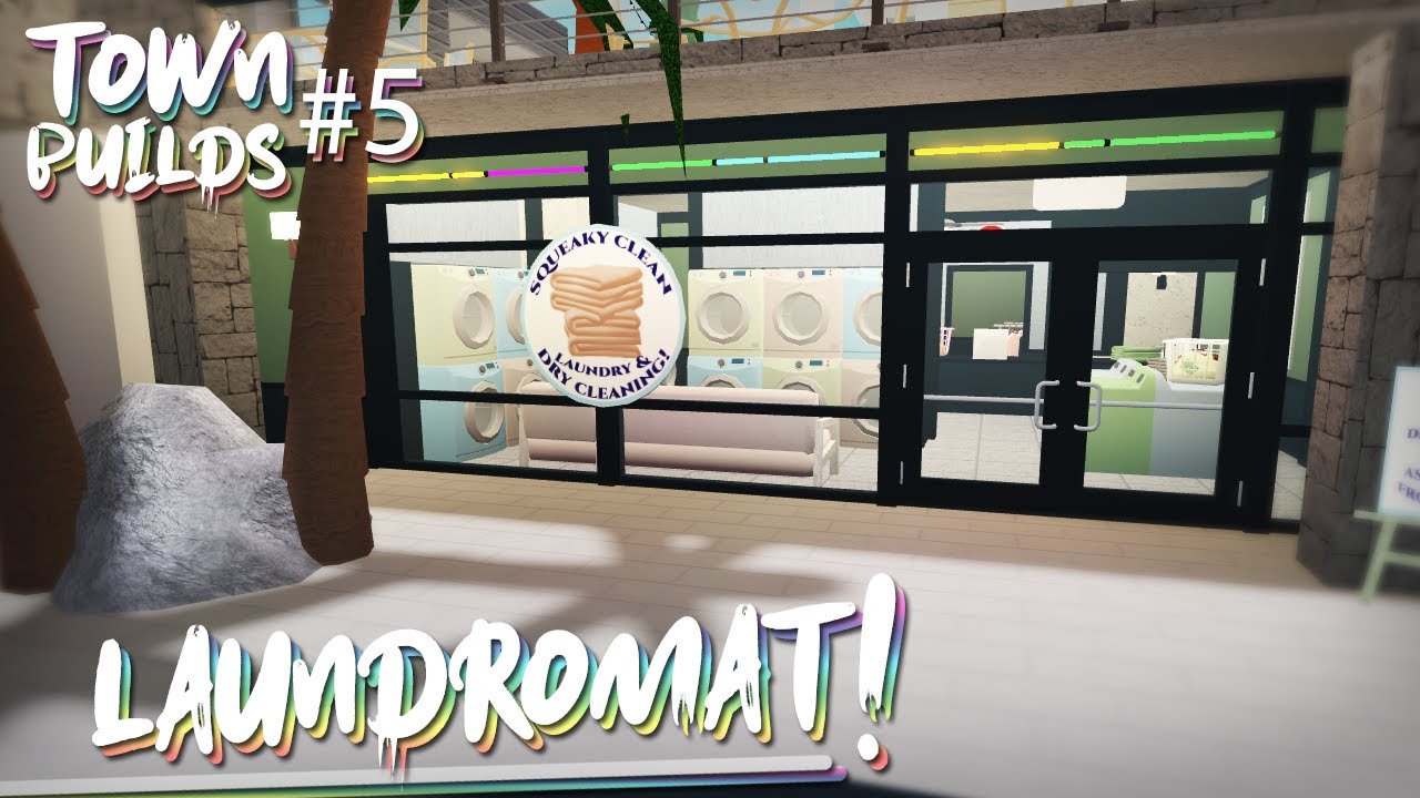 Squeaky Clean Laundromat! | Bloxburg: Town Builds | S2 Part 5