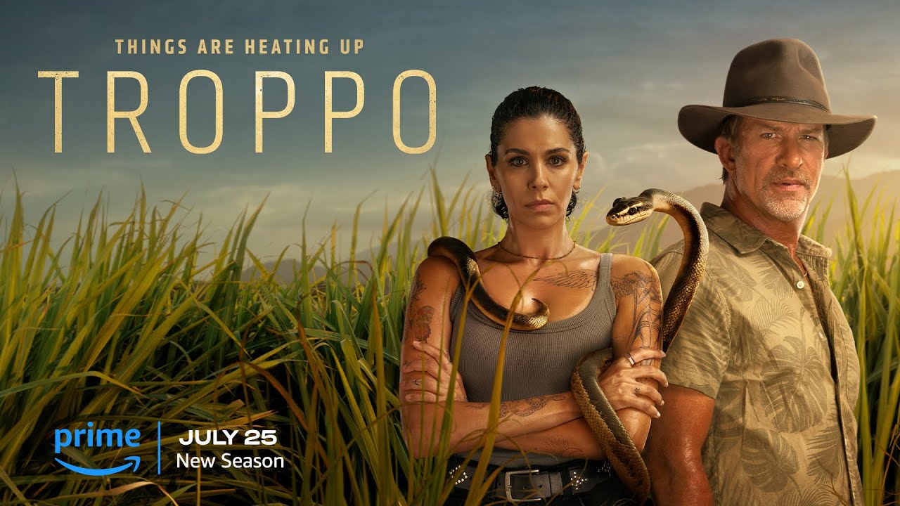 Troppo S2 | Full Trailer | Coming July 25