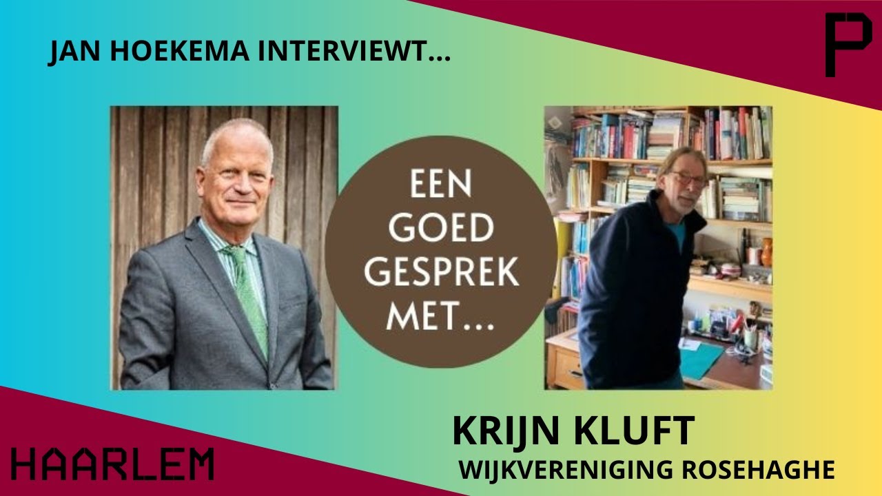 Een Goed Gesprek Met&hellip; Krijn Kluft - Wijkvereniging Rosehaghe - Pletterij Haarlem