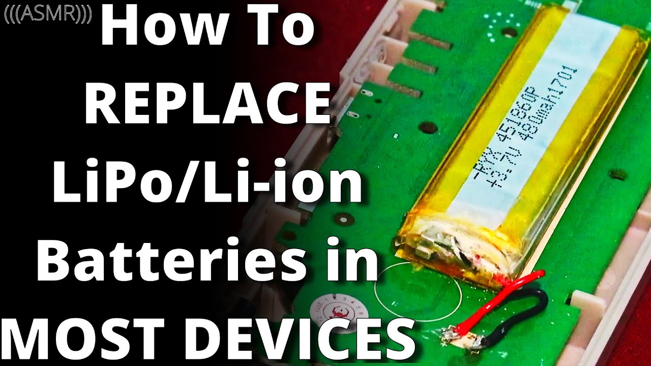 How to replace lithium (LiPo/Li-Ion) batteries in common devices