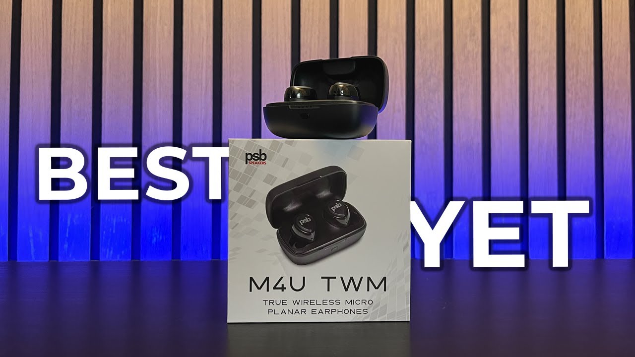 PSB Keep Delivering | M4U TWM Earbud Review