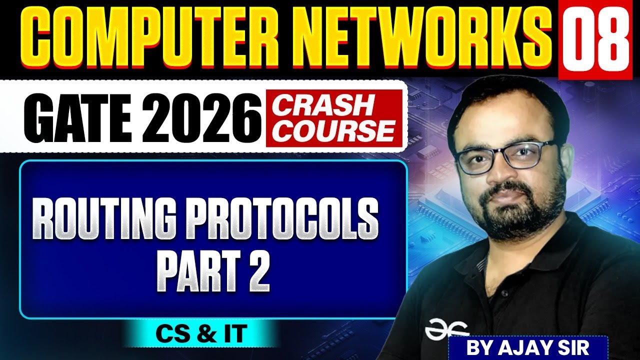 Computer Networks 08 | Routing Protocols - 2 | CS & IT | GATE Crash Course