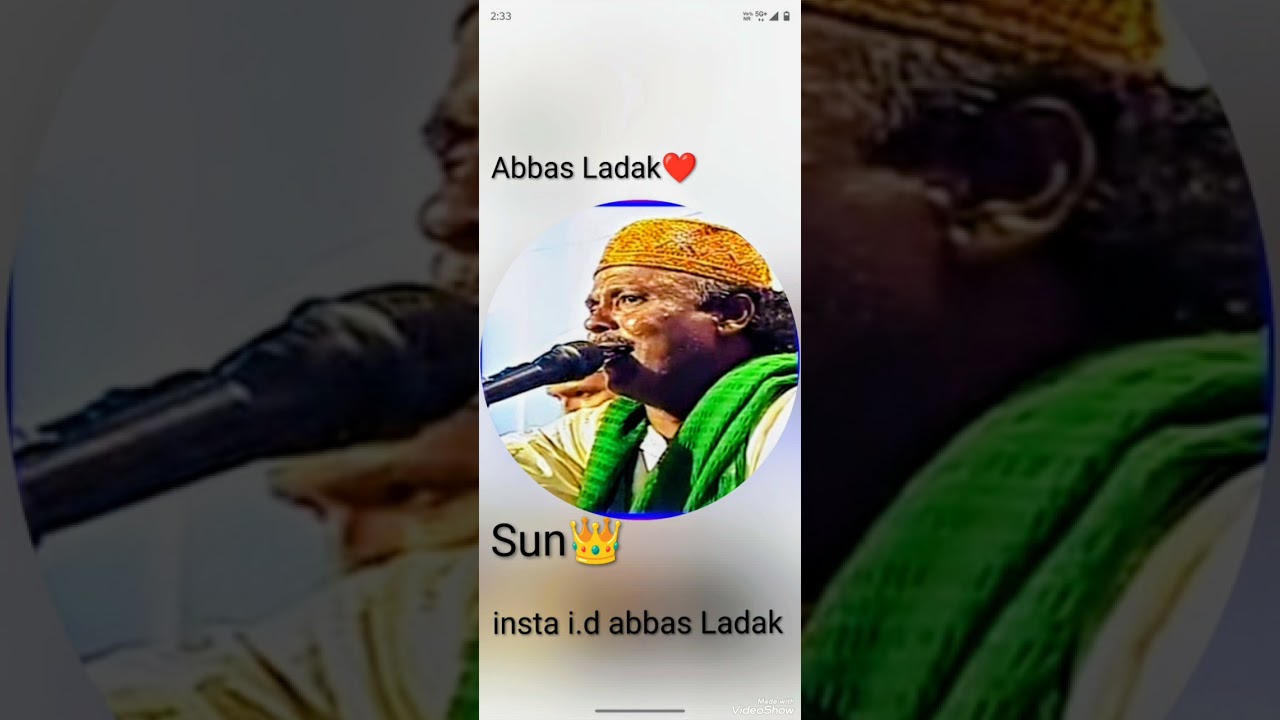 Madve nicha vaine veera Abbas Ladak ❤️