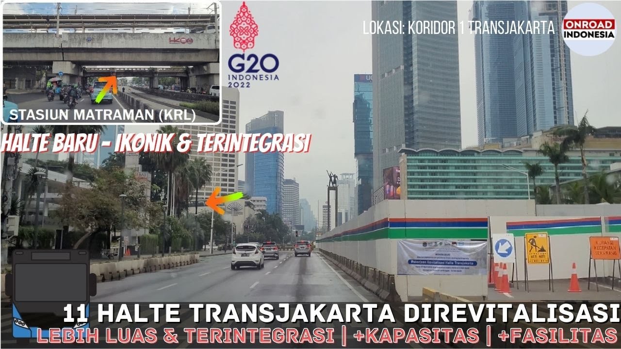 Revitalisasi 11 HALTE TRANSJAKARTA Jadi IKONIK & TERINTEGRASI + Lebih Luas (Selesai 6 Bulan)