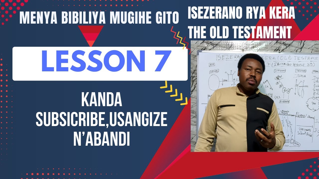 LESSON 7   Why do the Books of the Bible Follow Their Order”. UKO IBITABO BYA BIBILIYA BIKURIKIRANA.