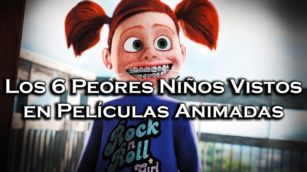 | Los 6 Peores Niños Más Odiosos en Películas Animadas |
