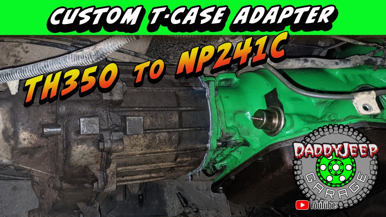 Custom TH350 To NP241c adapter - 4l60e adapter fabricobbled to fit - machining - welding - diy