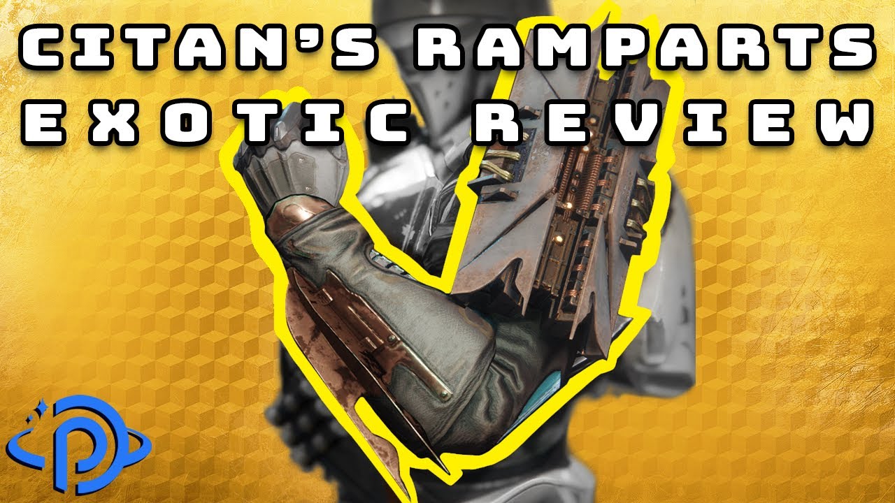 Destiny 2: Exotic Review | Citan's Ramparts