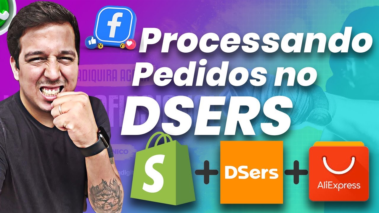 Como Processar Pedidos nos Dsers [Atualizado 2021]