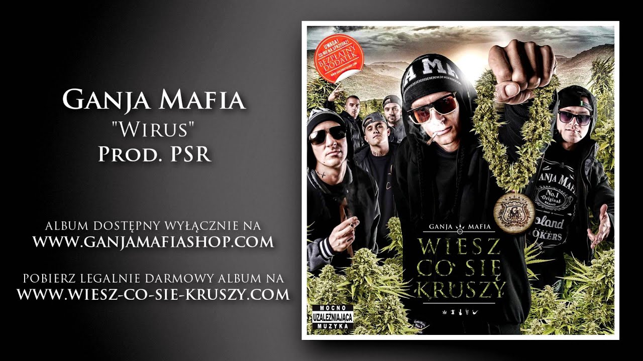 11. Ganja Mafia - Wirus (prod. PSR)