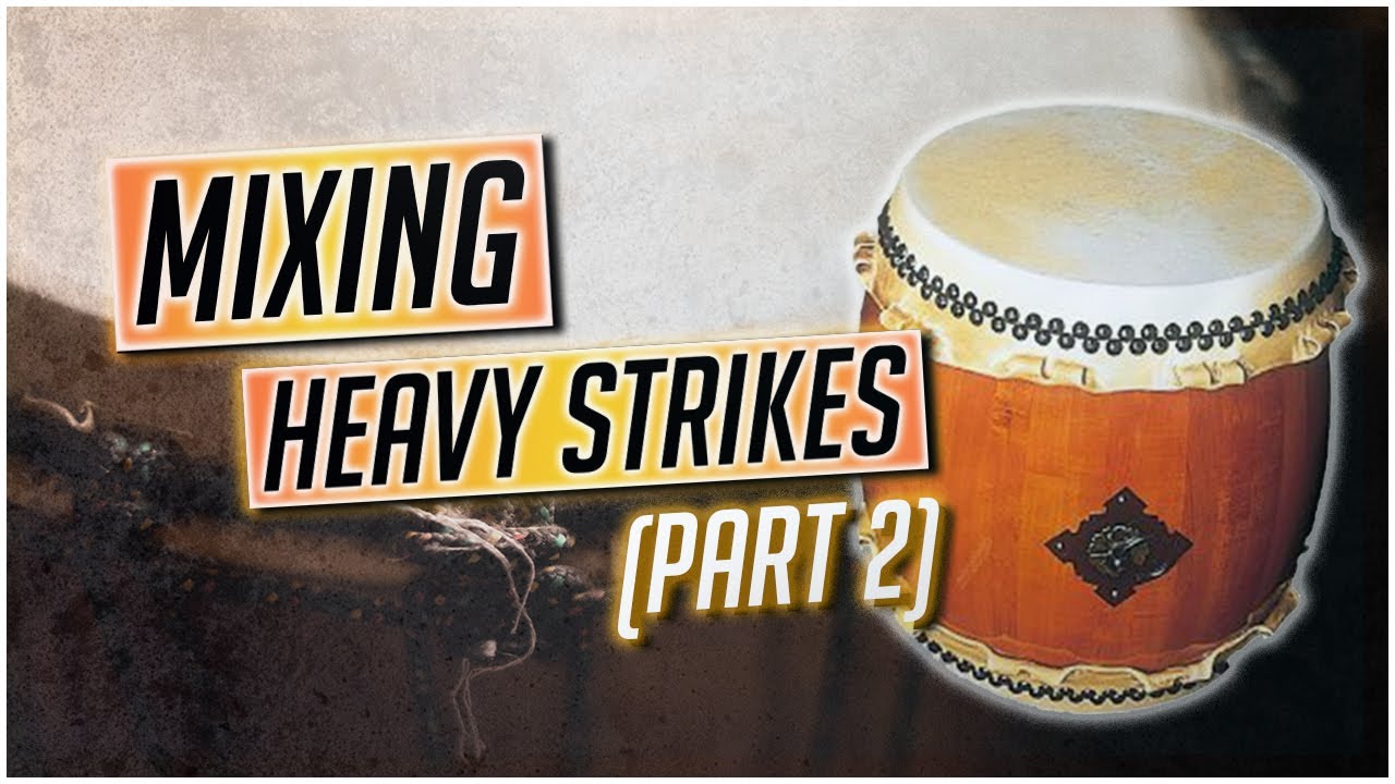 How to mix Cinematic Percussion [Part 2]
