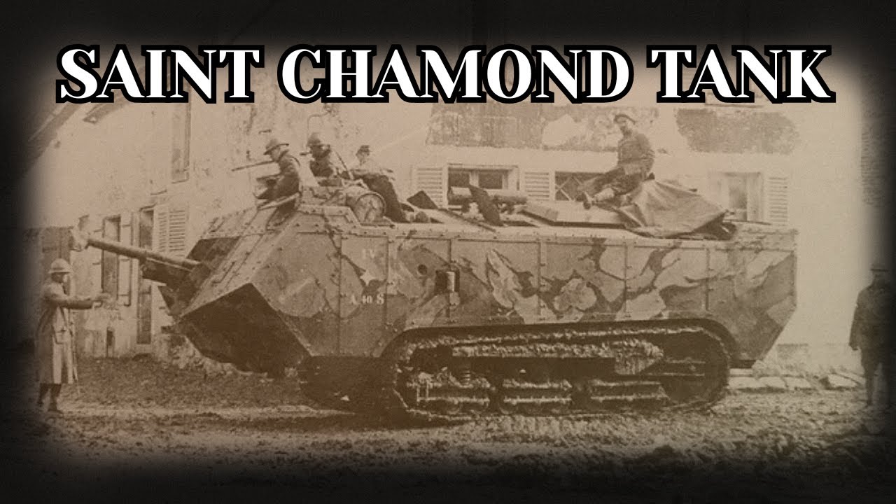 📽 Saint Chamond Tank - francuska forteca na gąsienicach! 💥