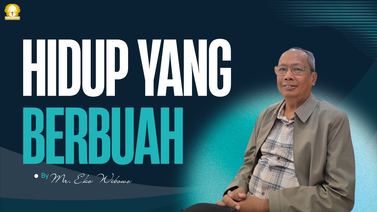 2026 HIDUP YANG BERBUAH || by. Mr. Eko Wibowo | Ibadah Raya @gbitakhtadaud