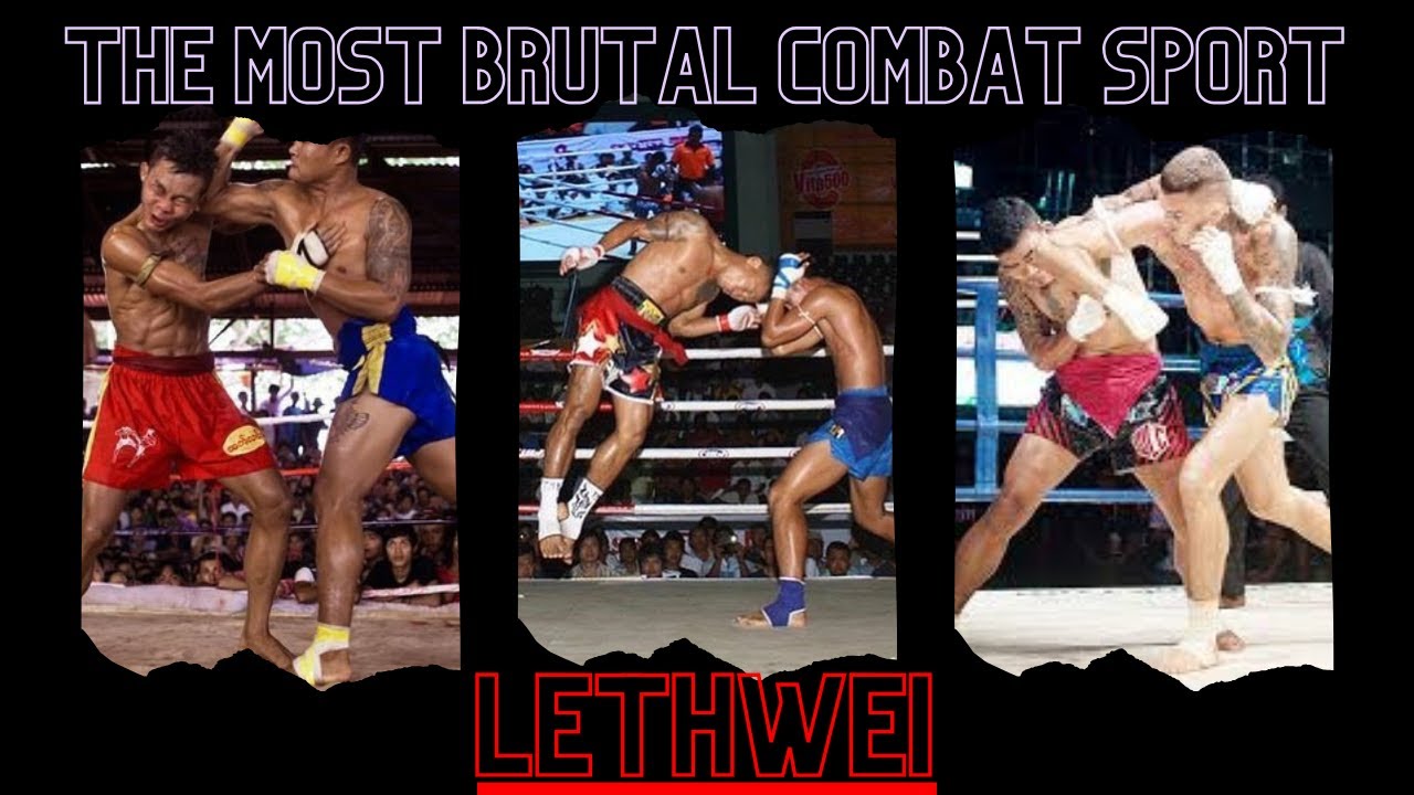 The Most BRUTAL Combat Sport: Lethwei