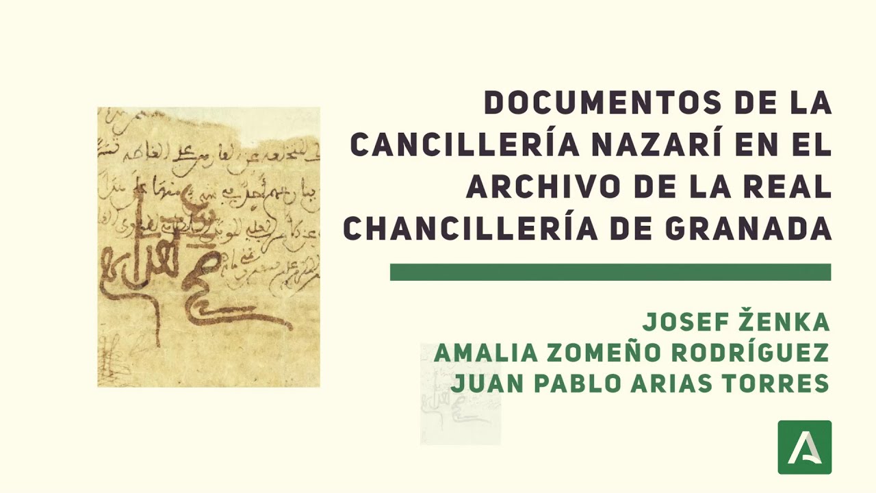 Documentos de la cancillería nazarí en el Archivo de la Real Chancillería de Granada