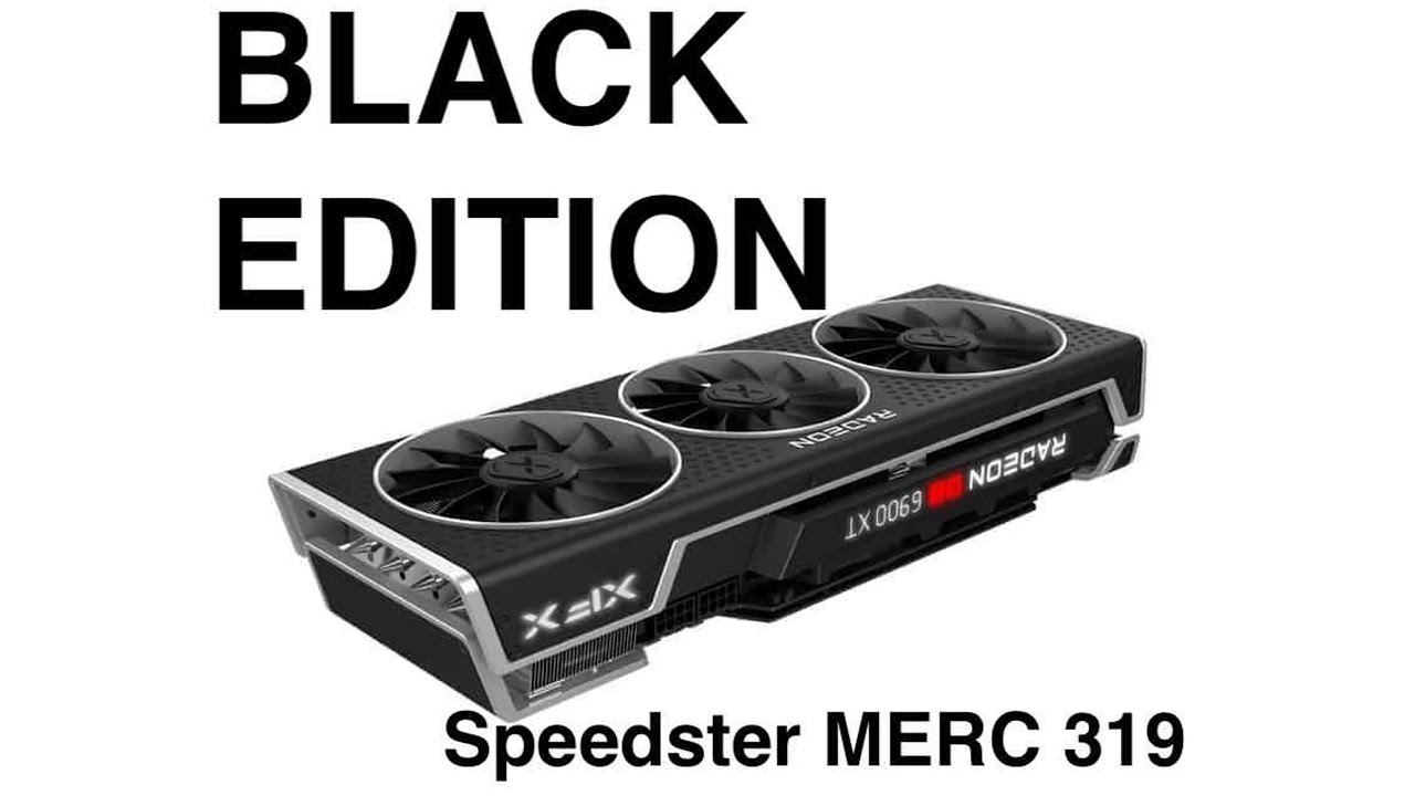 BLACK EDITION RX 6900 XT by XFX Speedster MERC319; UNBOXING