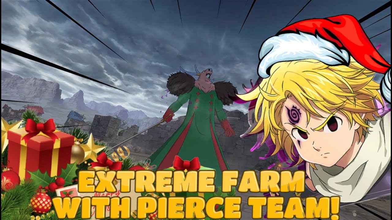 Farming extreme difficulty Demon Soldier Malek with Pierce Team! - Seven Deadly Sins: Grand Cross