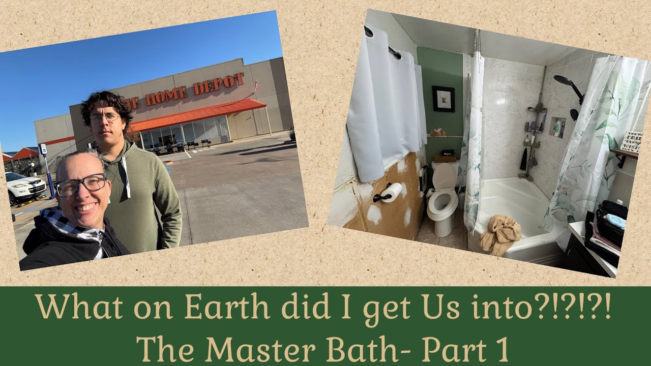 What on Earth did I get Us into?!?!?! The Master Bath- Part 1