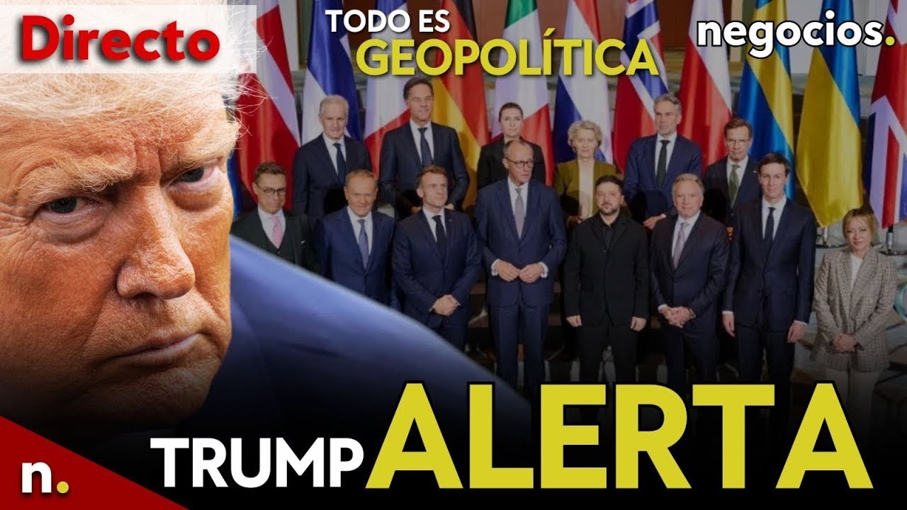 TODO ES GEOPOLÍTICA: Trump dispara las alarmas en Europa, la UE prepara su 