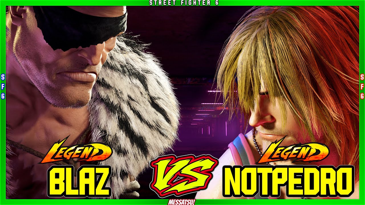 SF6 Blaz (Sagat) VS NotPedro (Ken)💥Messatsu!💥スト6💥Street fighter 6