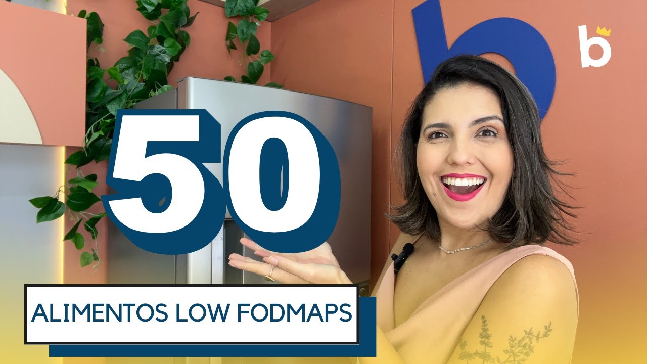 Melhor dieta para intestino irritável | 50 alimentos Low FODMAPs