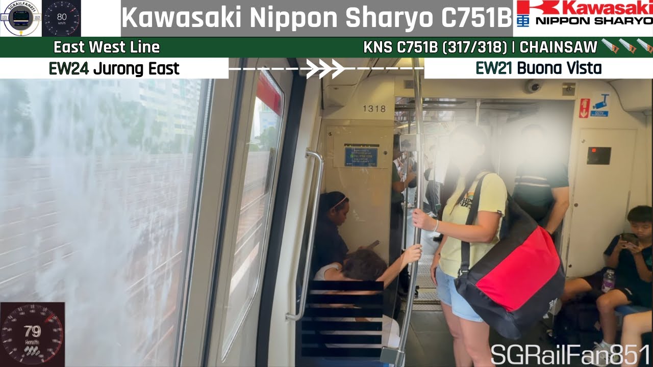 ❌ 🟢🔥🪚[KNS-Chainsaw Machine] Kawasaki Nippon Sharyo C751B (317/318) [Jurong East → Buona Vista]
