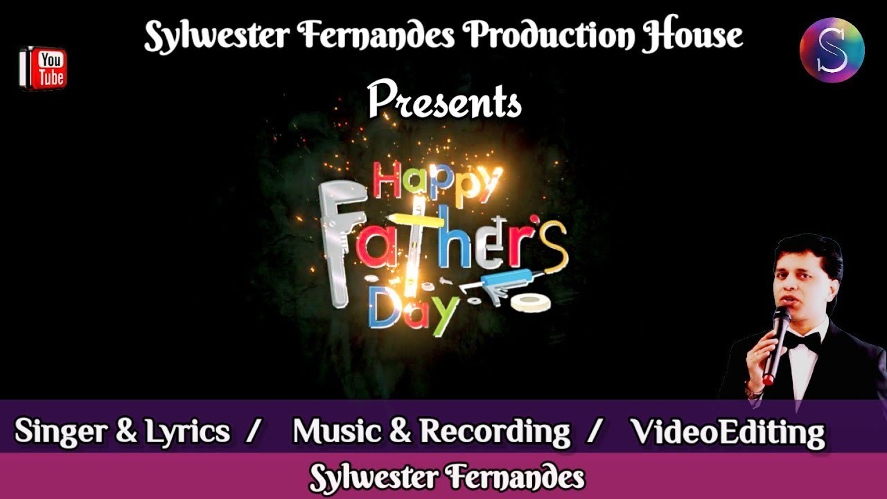 Happy Father's Day [New Official English Song Music Video] Feat : Sylwester Fernandes🎵🎙🎼