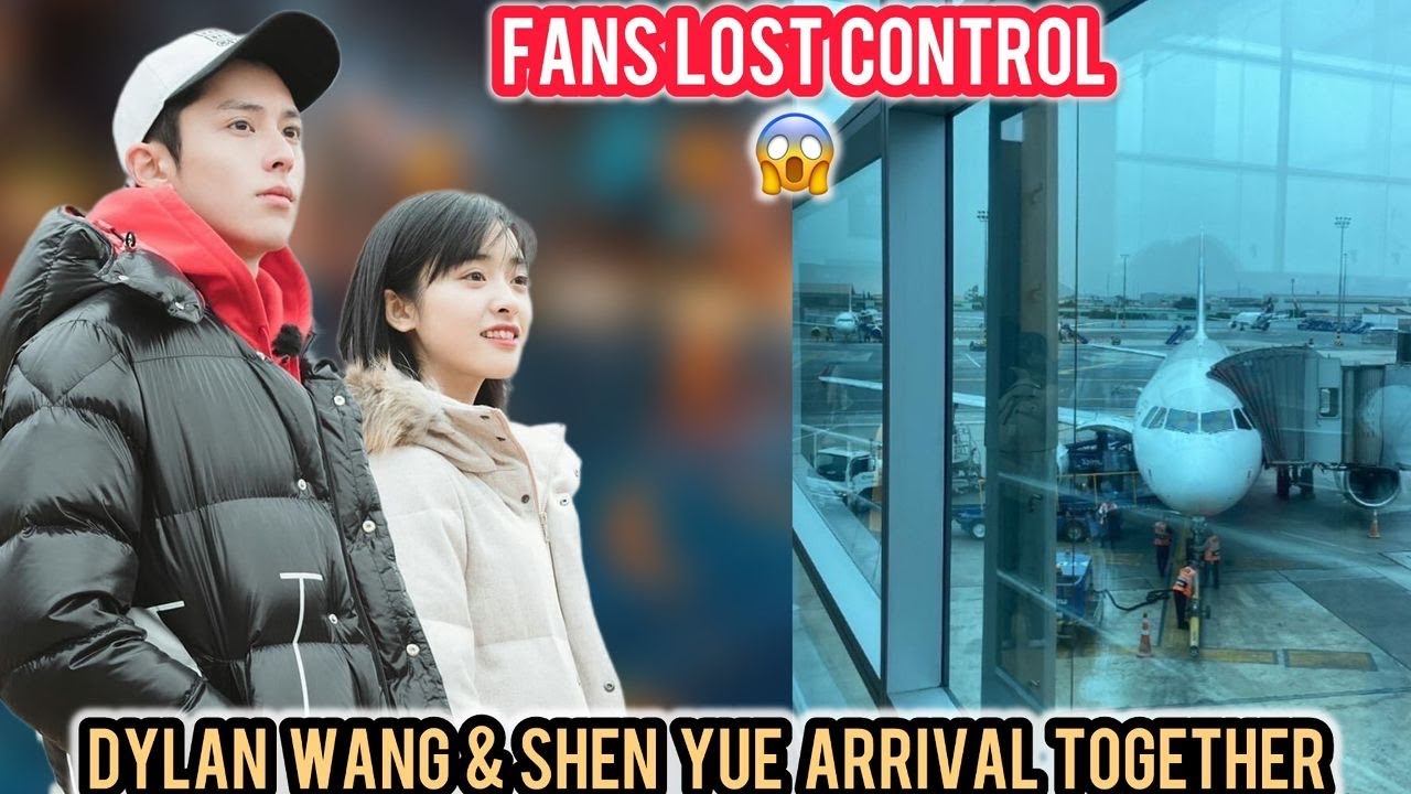 “BEIJING BREAKDOWN! Dylan Wang & Shen Yue ARRIVE TOGETHER — Chaos Erupts and Fans LOSE CONTROL!”😱🔥