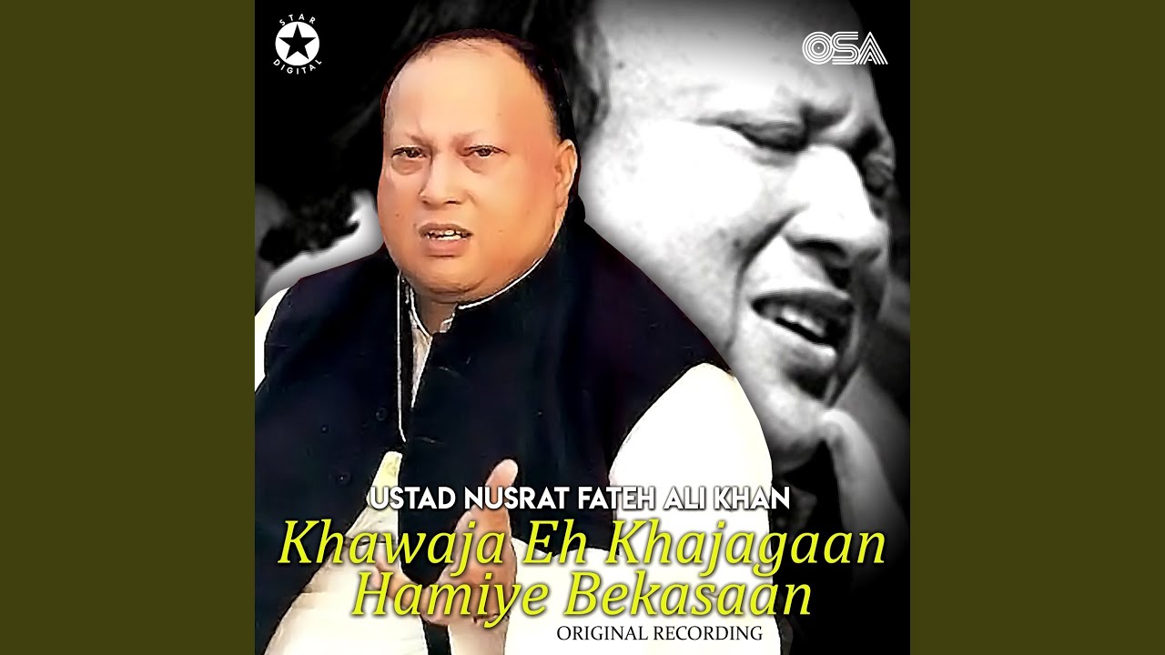 Khawaja Eh Khajagaan Hamiye Bekasaan (Complete Original Version)