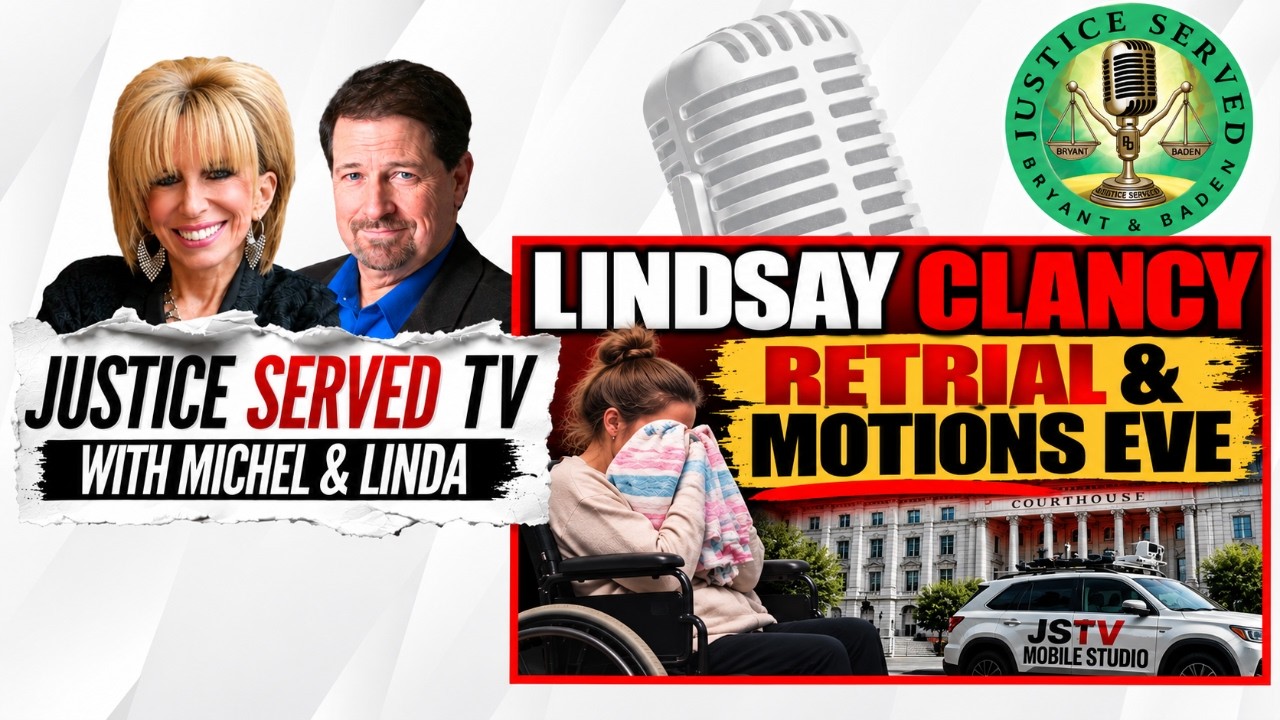 MONDAY NIGHT 6pmET:LINDSAY CLANCY RETRIAL & MOTIONS EVE. PLUS Caleb Flynn Singing Love and Muhhder!