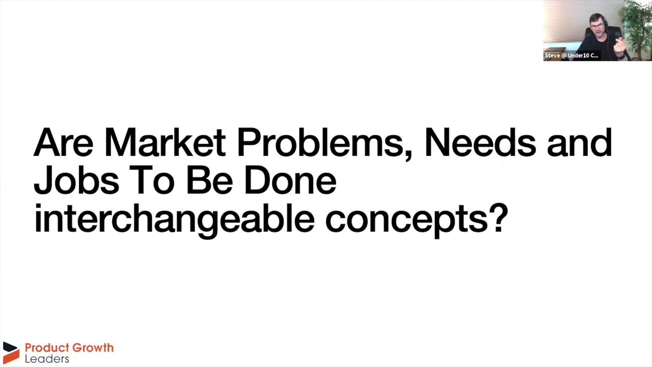 What is a 'product'? | Are Market Problems, Needs & Jobs to Be Done interchangeable concepts?