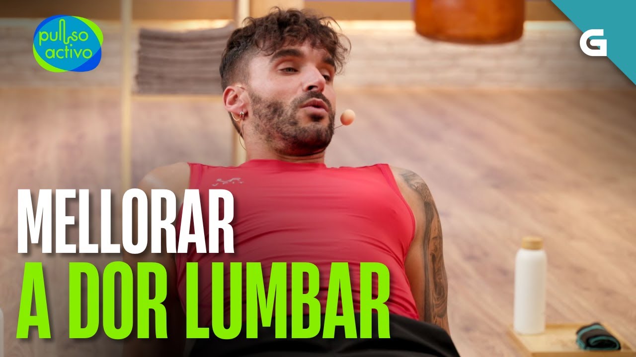 ADESTRAR para mellorar a DOR LUMBAR | PULSO ACTIVO