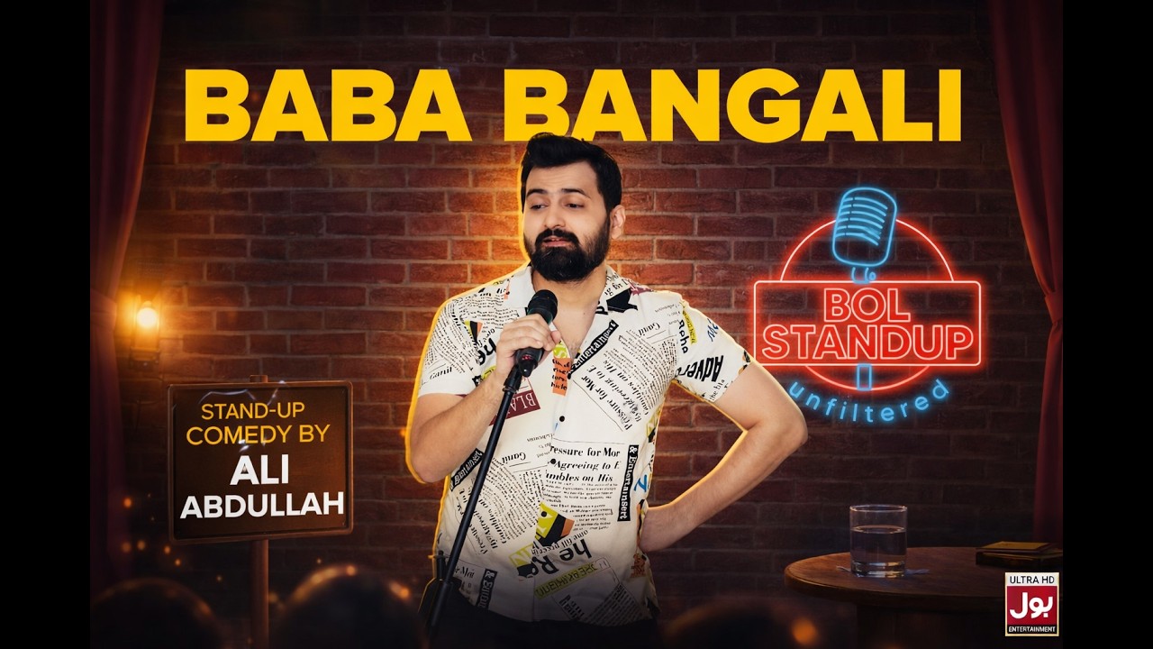 Baba Bangali | BOL Standup Unfiltered | Standup Comedy | Ali Abdullah | BOL Entertainment