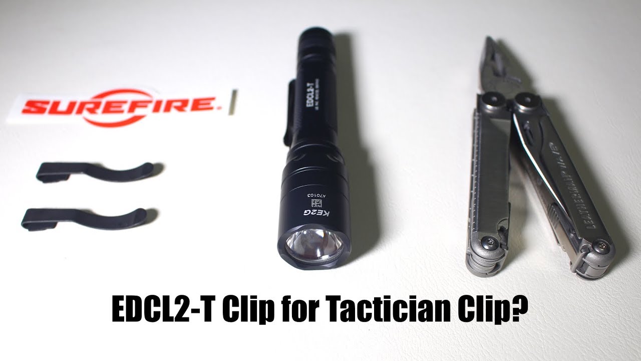 Changing Surefire EDCL2-T Clip For Tactician Clip? Don’t Waste Your Time!