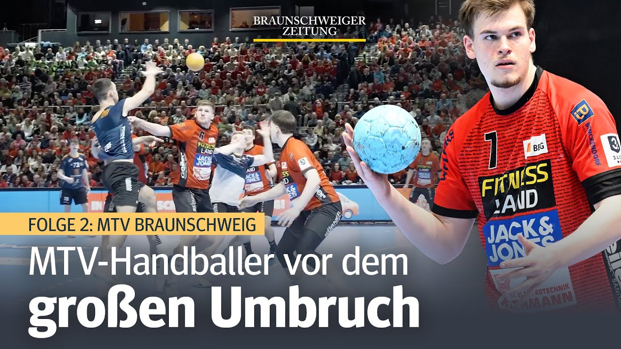 Der Traum von Liga 2: MTV-Handballer vor dem großen Umbruch  | Folge 2