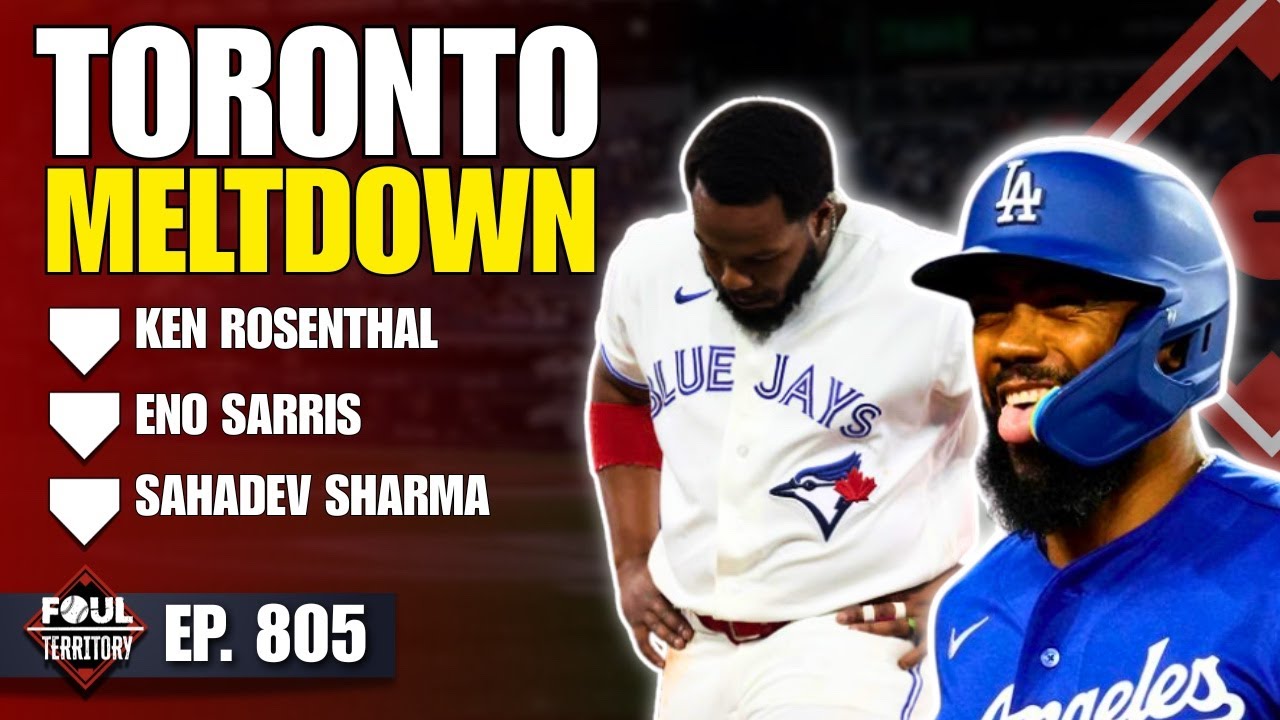 Dodgers Crush Blue Jays | Ken Rosenthal, Eno Sarris & Sahadev Sharma Join | Foul Territory