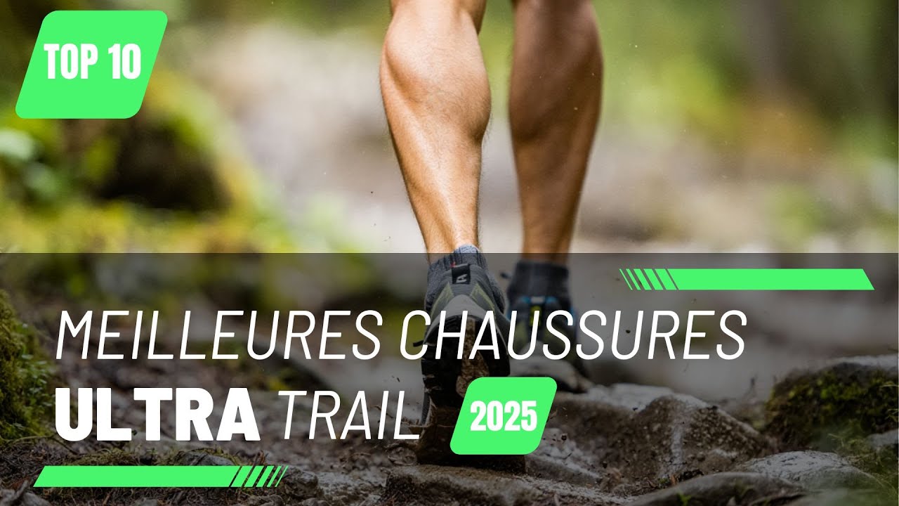 TOP 10 Meilleures chaussures ultra trail en 2025
