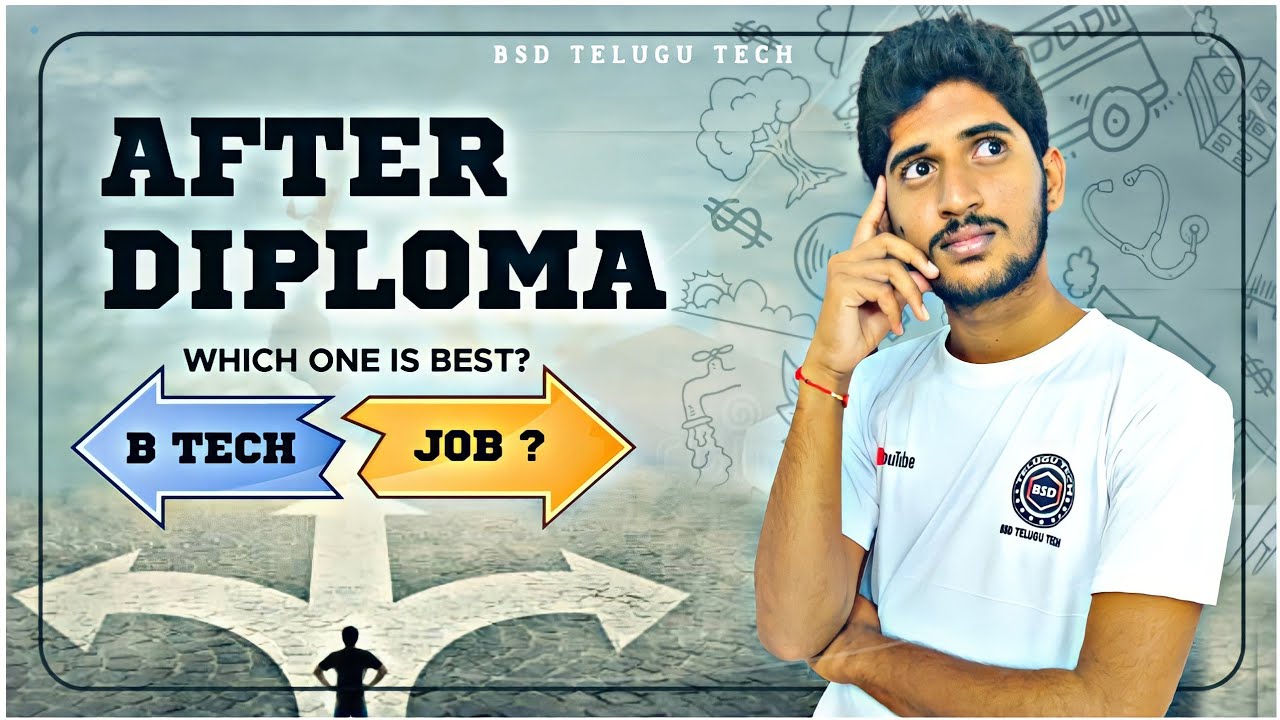 What next after diploma | What next after polytechnic | Job or B.tech | what to do after diploma ?