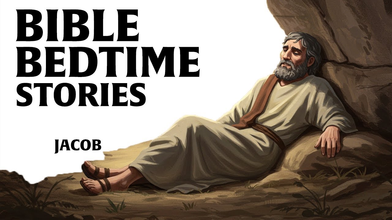 Fall Asleep to the Story of Jacob -The Blessed Dreamer | Christian Sleep Meditation