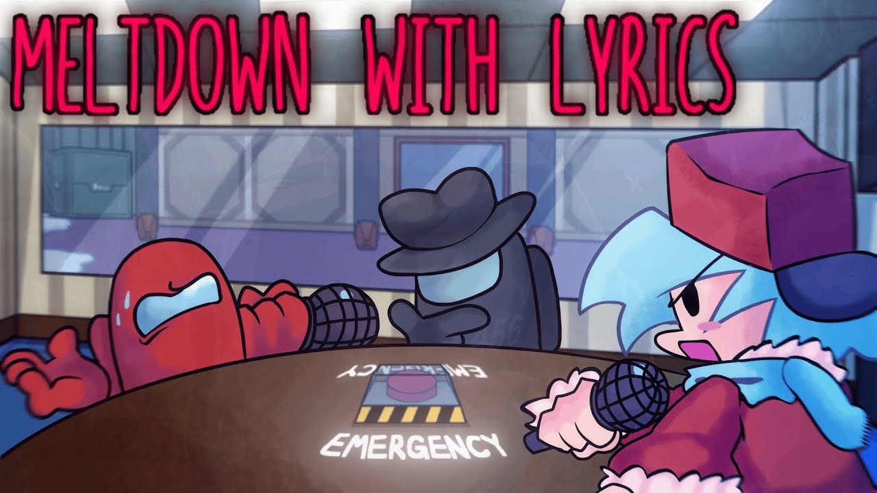 Meltdown 2025 WITH LYRICS(Vs. Imposter 2025 Lyrical Adaptation)