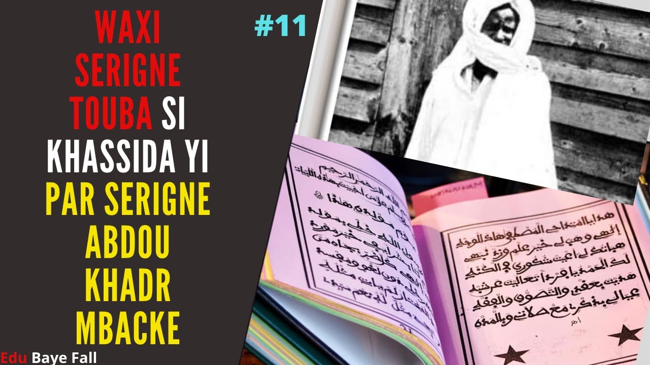 Waxi SERIGNE TOUBA SI KHASSIDA Yu ama am solo Par SERIGNE ABDOU KHADR MBACKE