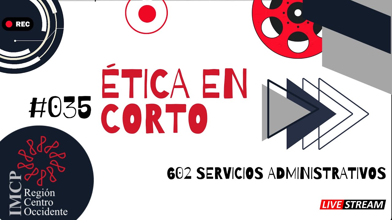 602 Servicios administrativos-Ética en corto