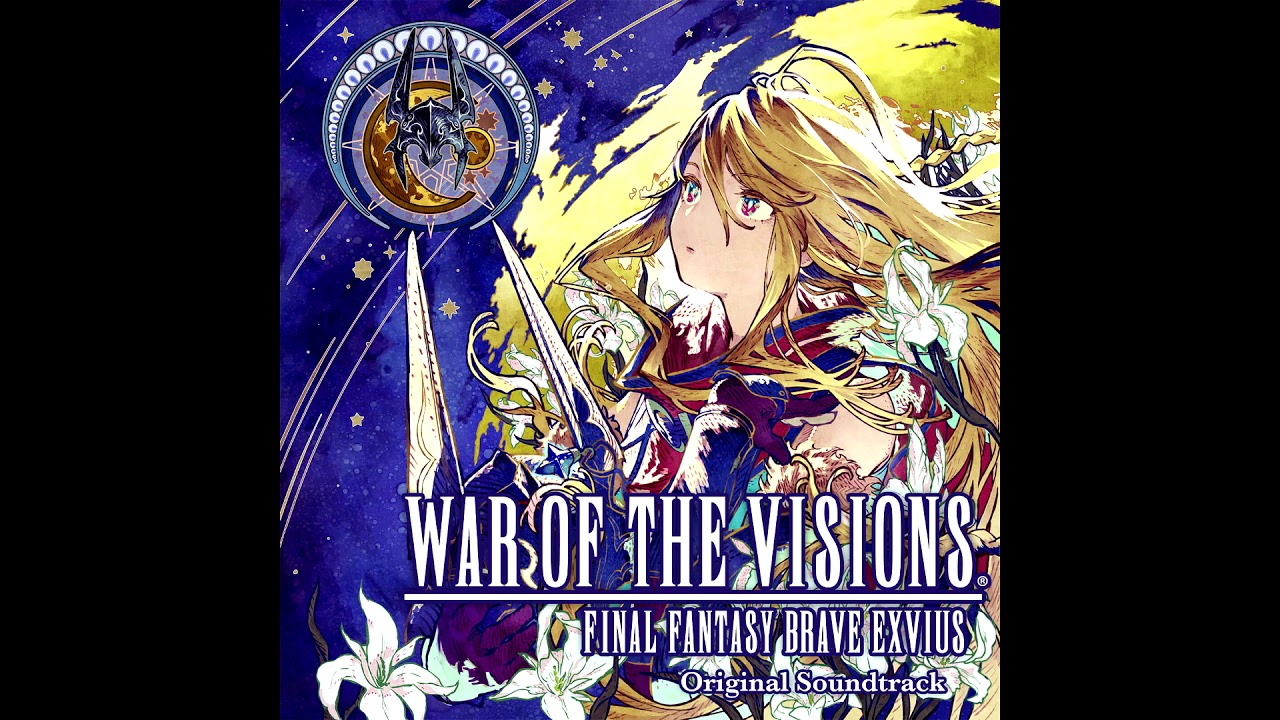 War of the Visions: Final Fantasy Brave Exvius OST