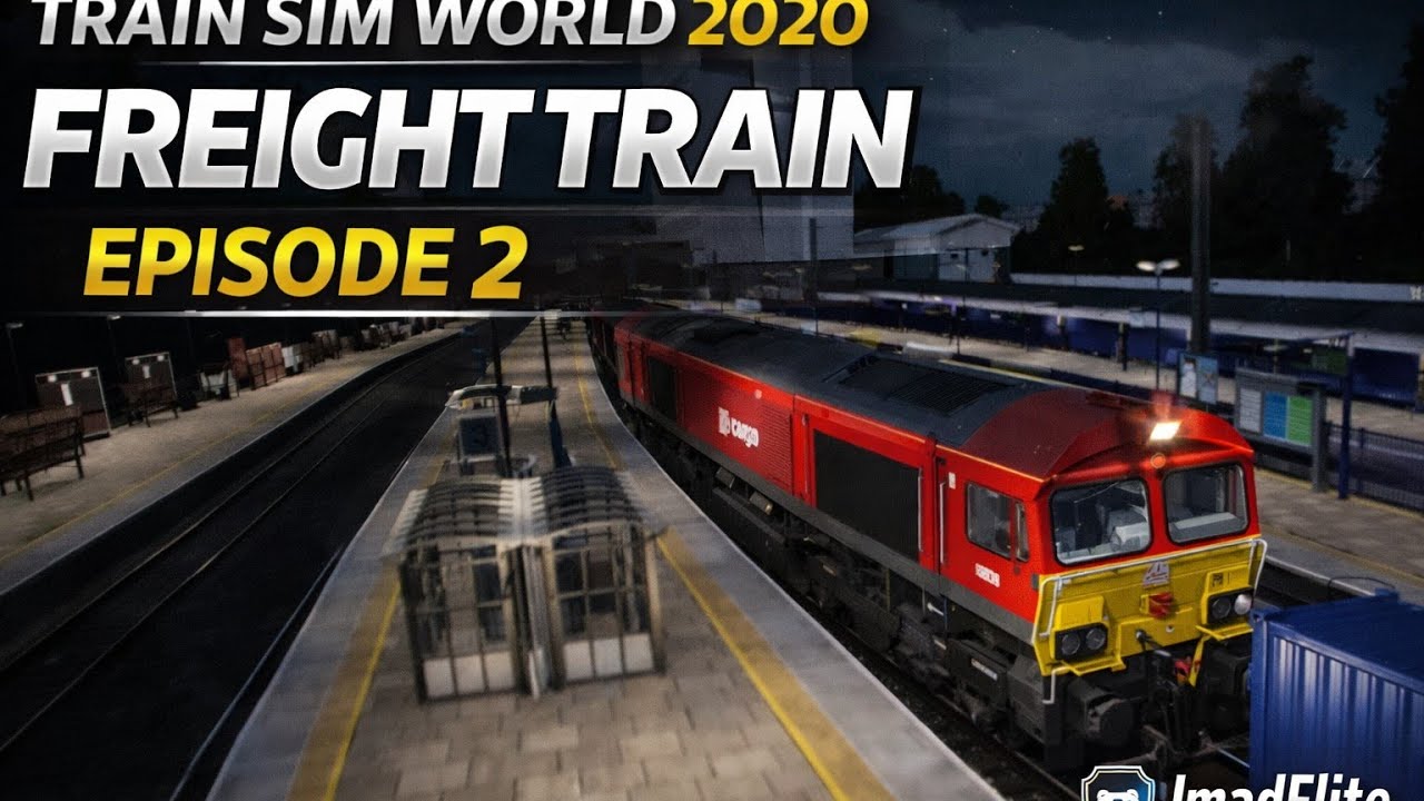 Train Sim World 2020 | Freight Train Operation – Episode #2 | Realistic Cargo Gameplay